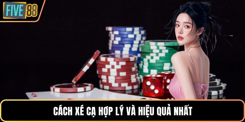 Cách xé cạ hợp lý và hiệu quả nhất